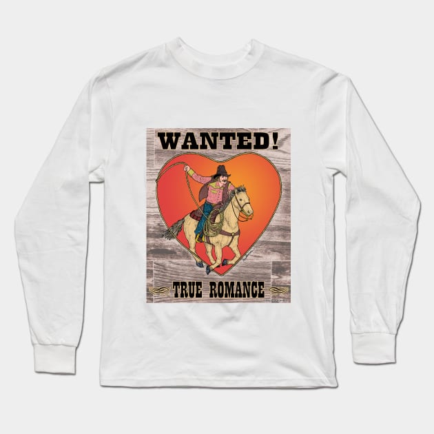 Wanted! True Romance! Long Sleeve T-Shirt by JEAndersonArt